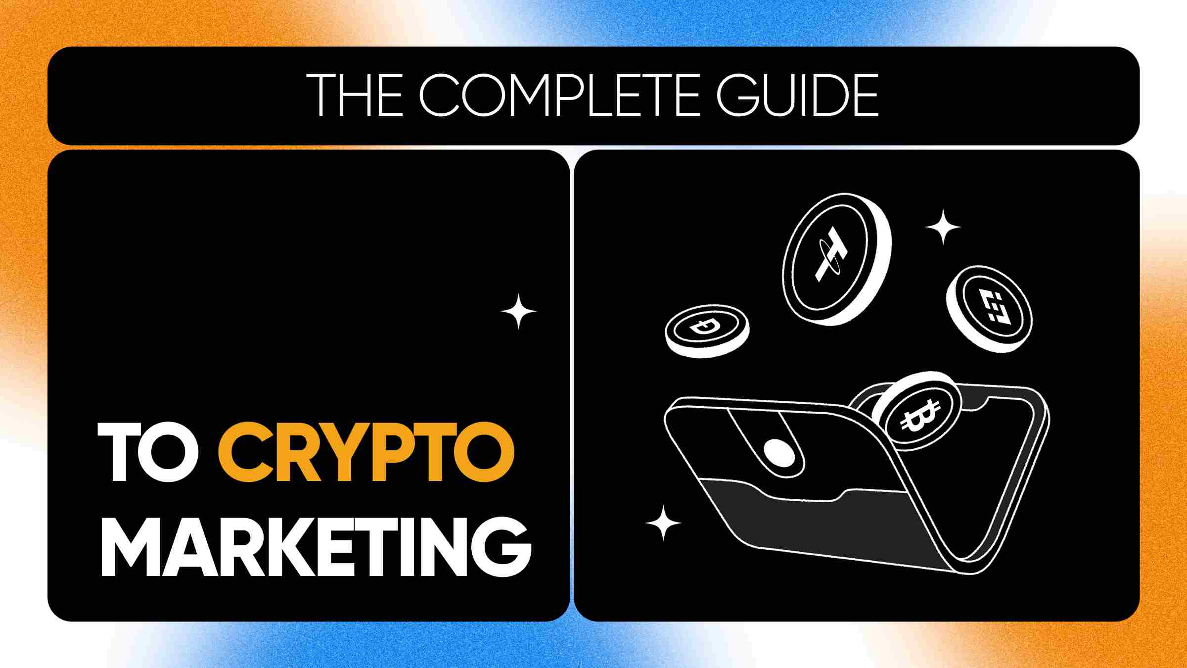 Crypto Marketing: 14 Best Cryptocurrency Marketing Strategies in 2024