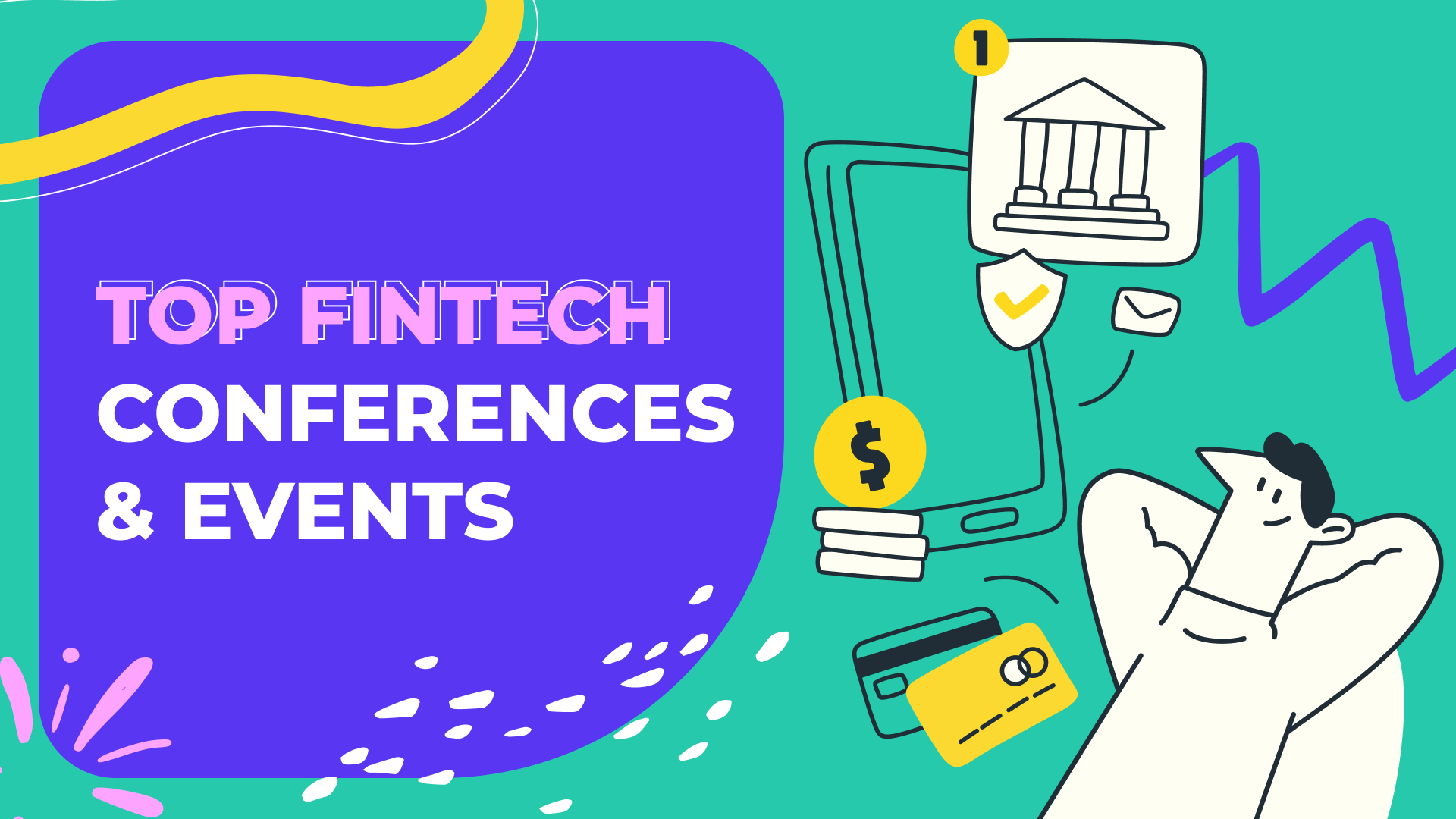 Top 23 Fintech Events & Conferences You Should Attend in 2024